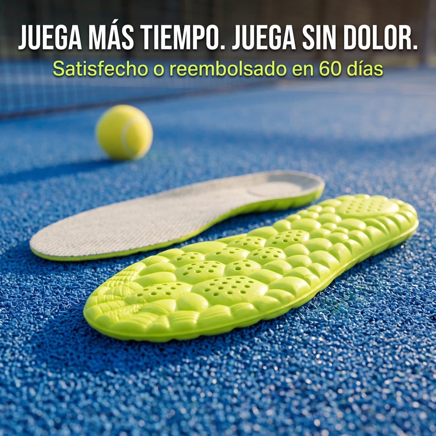 Juega más tiempo. Juega sin dolor.