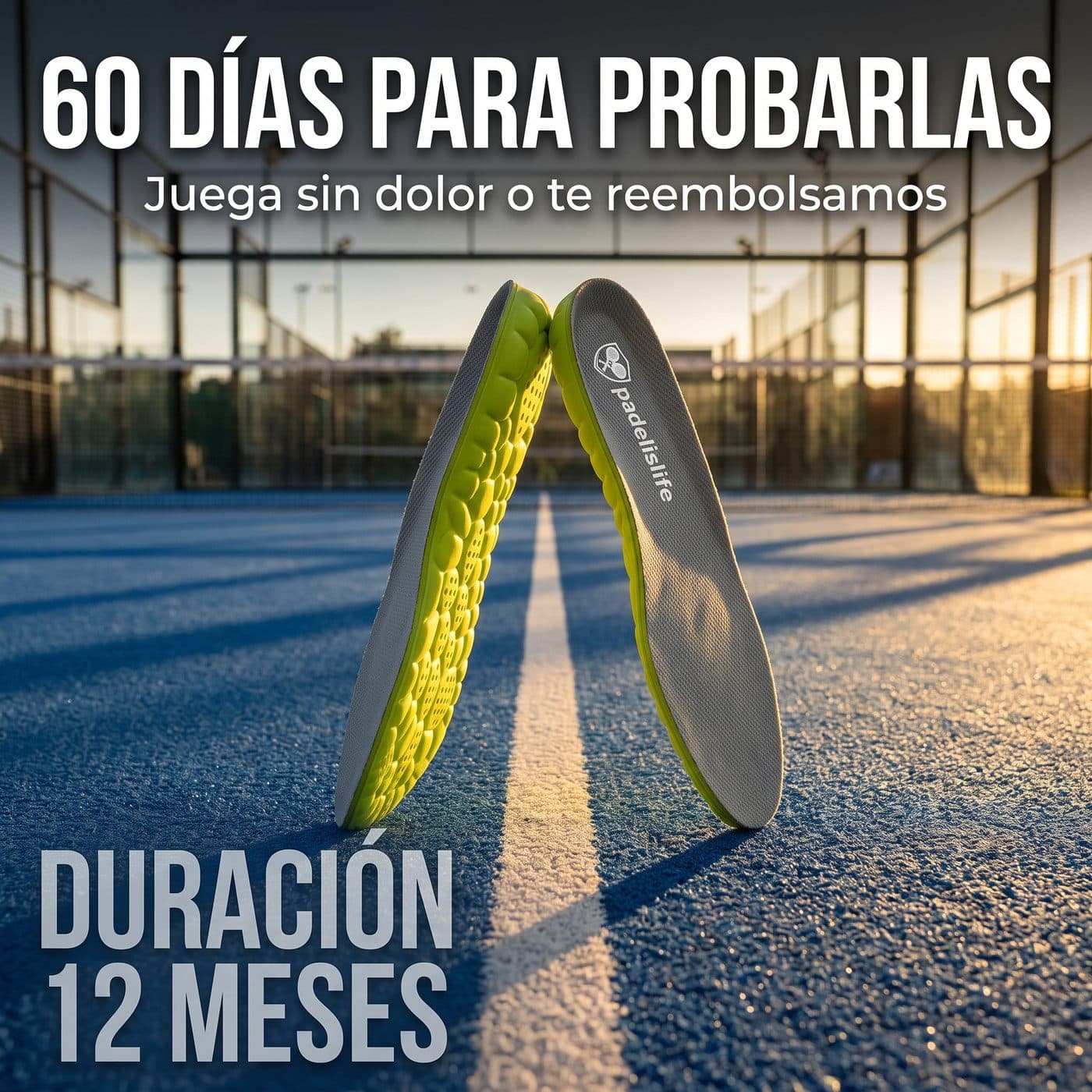 60 días para probarlas, garantía 12 meses